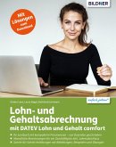 Lohn- und Gehaltsabrechnung 2025 mit DATEV Lohn und Gehalt comfort (eBook, PDF) Lohn- und Gehaltsabrechnung 2025 mit DATEV Lohn und Gehalt comfort (eBook, PDF)
