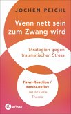 Wenn nett sein zum Zwang wird Wenn nett sein zum Zwang wird