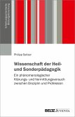 Wissenschaft der Heil- und Sonderpädagogik Wissenschaft der Heil- und Sonderpädagogik
