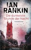 Die dunkelste Stunde der Nacht Die dunkelste Stunde der Nacht