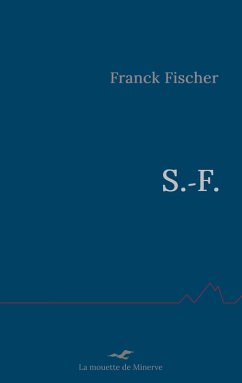 S.-F. - Fischer, Franck S.-F. - Fischer, Franck