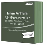 Alle Mäuseabenteuer: Lindbergh - Armstrong - Edison - Einstein - Earhart Alle Mäuseabenteuer: Lindbergh - Armstrong - Edison - Einstein - Earhart