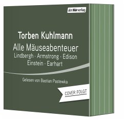 Cover Alle Mäuseabenteuer: Lindbergh - Armstrong - Edison - Einstein - Earhart