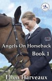 Angels On Horseback Book 1 Angels On Horseback Book 1