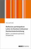 Reflexion Partizipativer Lehre im Kontext inklusiver Hochschulentwicklung Reflexion Partizipativer Lehre im Kontext inklusiver Hochschulentwicklung