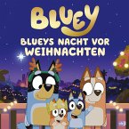 BLUEY - Blueys Nacht vor Weihnachten BLUEY - Blueys Nacht vor Weihnachten
