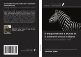 El maquiavelismo a prueba de la soberanía estatal africana