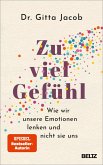 Zu viel Gefühl Zu viel Gefühl