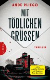 Mit tödlichen Grüßen Mit tödlichen Grüßen