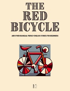 Cover The Red Bicycle And Other Bilingual French-English Stories for Beginners (eBook, ePUB)