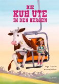 Die Kuh Ute in den Bergen Die Kuh Ute in den Bergen