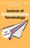 Lexicon of Entrepreneurship Terminology (Lexicon of Tech and Business, #9) (eBook, ePUB)
