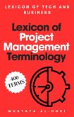 Lexicon of Project Management Terminology (Lexicon of Tech and Business, #8) (eBook, ePUB)