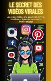 Le secret des vidéos virales (eBook, ePUB) Le secret des vidéos virales (eBook, ePUB)