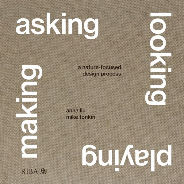 Asking, Looking, Playing, Making (eBook, ePUB)