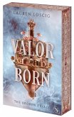 Valor Born Valor Born