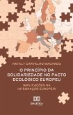 O princípio da solidariedade no Pacto Ecológico Europeu (eBook, ePUB)