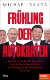 Frühling der Autokraten Frühling der Autokraten