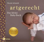 artgerecht - das kleine Baby-Buch artgerecht - das kleine Baby-Buch
