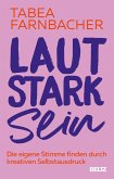 Lautstark sein Lautstark sein