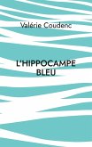 L'hippocampe bleu