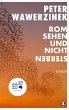 Rom sehen und nicht sterben - Bild 1