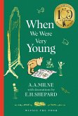 Winnie-the-Pooh: When We Were Very Young Winnie-the-Pooh: When We Were Very Young