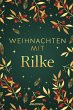 Weihnachten mit Rilke - Bild 1