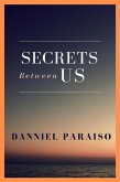 Secrets Between Us (eBook, ePUB) Secrets Between Us (eBook, ePUB)