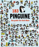 183 Pinguine. Das große Tier-Such-Buch 183 Pinguine. Das große Tier-Such-Buch