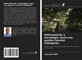 Deforestación y tecnología: hacia una gestión forestal inteligente Deforestación y tecnología: hacia una gestión forestal inteligente