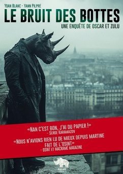 Le bruit des bottes - Blanc, Yoan; Pilpré, Yann Le bruit des bottes - Blanc, Yoan; Pilpré, Yann