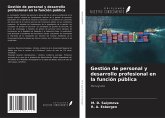 Gestión de personal y desarrollo profesional en la función pública Gestión de personal y desarrollo profesional en la función pública