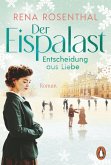 Der Eispalast - Entscheidung aus Liebe Der Eispalast - Entscheidung aus Liebe