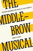 The Middlebrow Musical The Middlebrow Musical