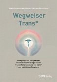 Wegweiser Trans* Wegweiser Trans*