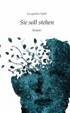 Sie soll stehen Sie soll stehen