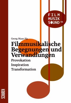 Cover Filmmusikalische Begegnungen und Verwandlungen