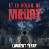 Et le soleil se meurt (MP3-Download) Et le soleil se meurt (MP3-Download)