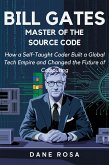 Bill Gates—Master of the Source Code (eBook, ePUB) Bill Gates—Master of the Source Code (eBook, ePUB)
