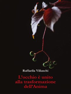 Cover L'Occhio è unito alla trasformazione dell'Anima (eBook, ePUB)