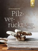 Pilzverrückt (eBook, ePUB)