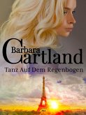 Tanz auf dem Regenbogen (eBook, ePUB) Tanz auf dem Regenbogen (eBook, ePUB)