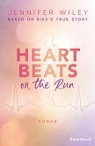 Heartbeats on the Run - Based on Rike's True Story (eBook, ePUB) Heartbeats on the Run - Based on Rike's True Story (eBook, ePUB)