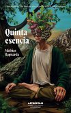 Quinta esencia (eBook, ePUB) Quinta esencia (eBook, ePUB)