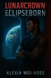 Lunarcrown: Eclipseborn (eBook, ePUB) - Bild 1