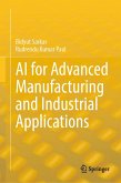 AI for Advanced Manufacturing and Industrial Applications (eBook, PDF)