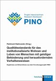 Qualitätsstandards für das institutionalisierte Wohnen und Leben von Menschen mit geistiger Behinderung und herausfordernden Verhaltensweisen (eBook, PDF) Qualitätsstandards für das institutionalisierte Wohnen und Leben von Menschen mit geistiger Behinderung und herausfordernden Verhaltensweisen (eBook, PDF)