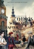 Things We Healed After War (TWLIW, #4) (eBook, ePUB)