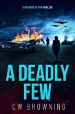 A Deadly Few (Shadows of War, #8) (eBook, ePUB) A Deadly Few (Shadows of War, #8) (eBook, ePUB)